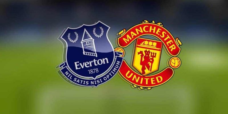 Everton – Manchester United: nối dài mạch thăng hoa ở đấu trường quốc nội